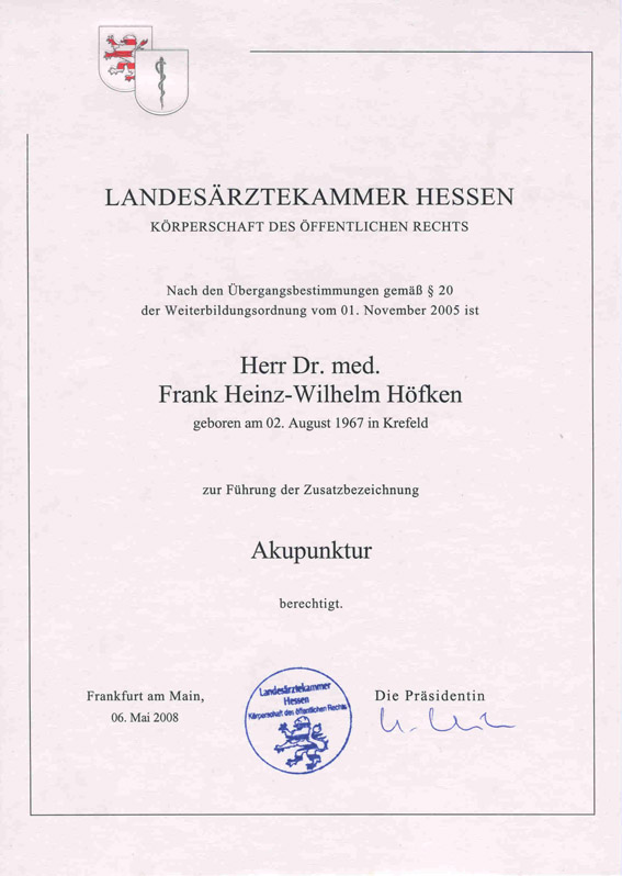 Anerkennung der Zusatzbezeichnung Akupunktur Dr. Frank Höfken